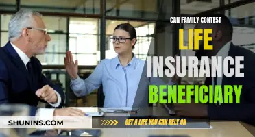 Life Insurance: When Family Can Contest Beneficiaries