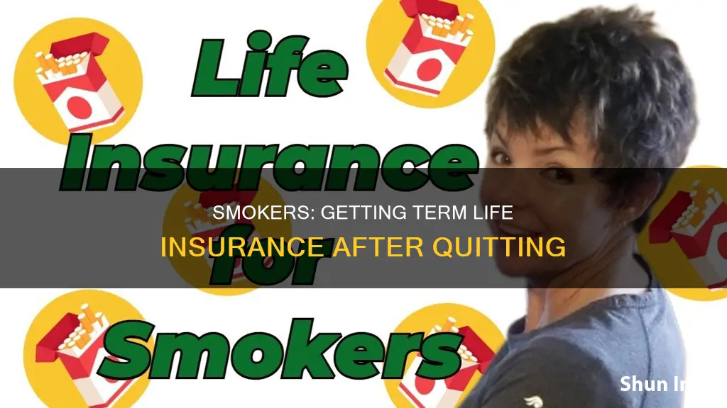 can former smoker get term life insurance