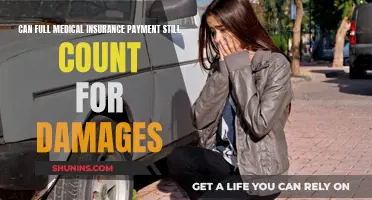 Medical Insurance Payments: Damages and Full Compensation