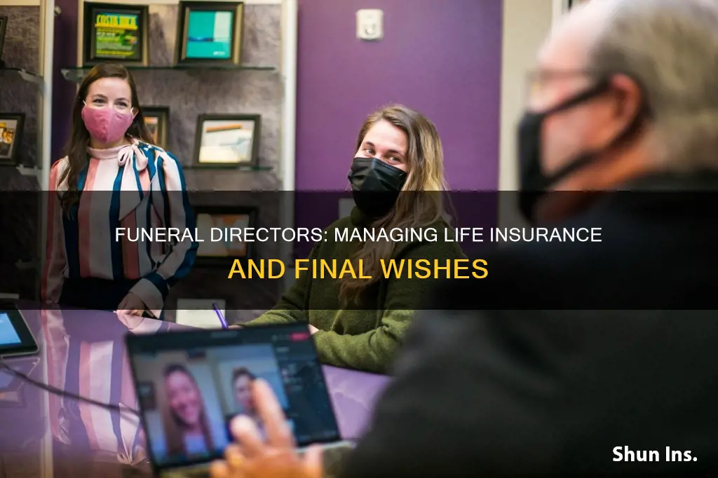 can funeral director handle life insurance