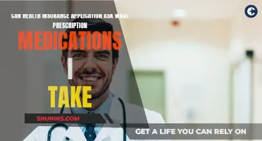 Health Insurance: Can They Ask About My Prescriptions?