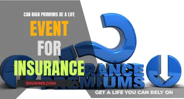 High Premiums: A Life Event for Insurance?