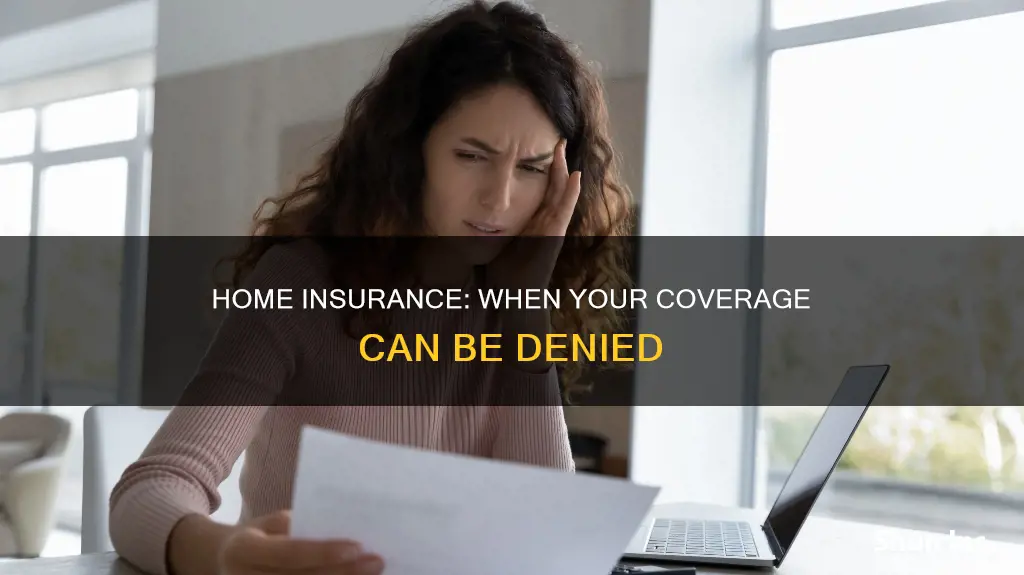 can homeowners insurance deny coverage
