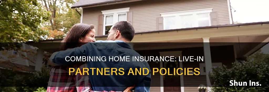 can I add my live-in girlfriend to my homeowners insurance