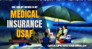 Adding Mom to My USAF Medical Insurance: Is It Possible?