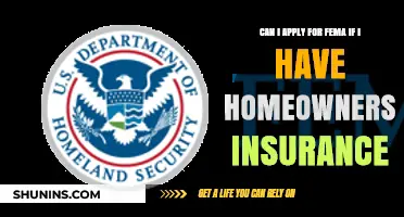 FEMA and Homeowners Insurance: Can You Apply for Both?
