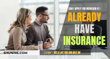 Medicaid and Insurance: Can I Have Both?