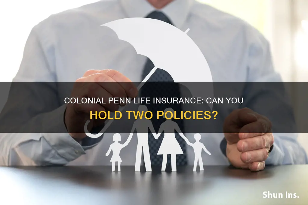 can I apply for two colonial penn life insurance