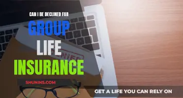 Group Life Insurance: Reasons for Declination