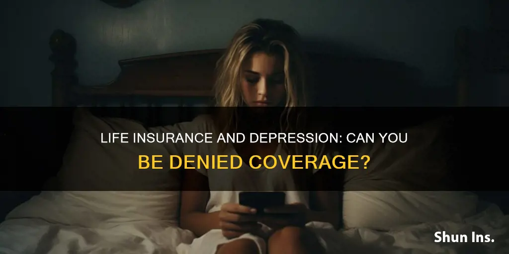 can I be denied life insurance for depression