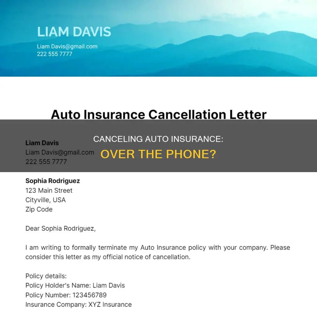 can I cancel my auto insurance over the phone