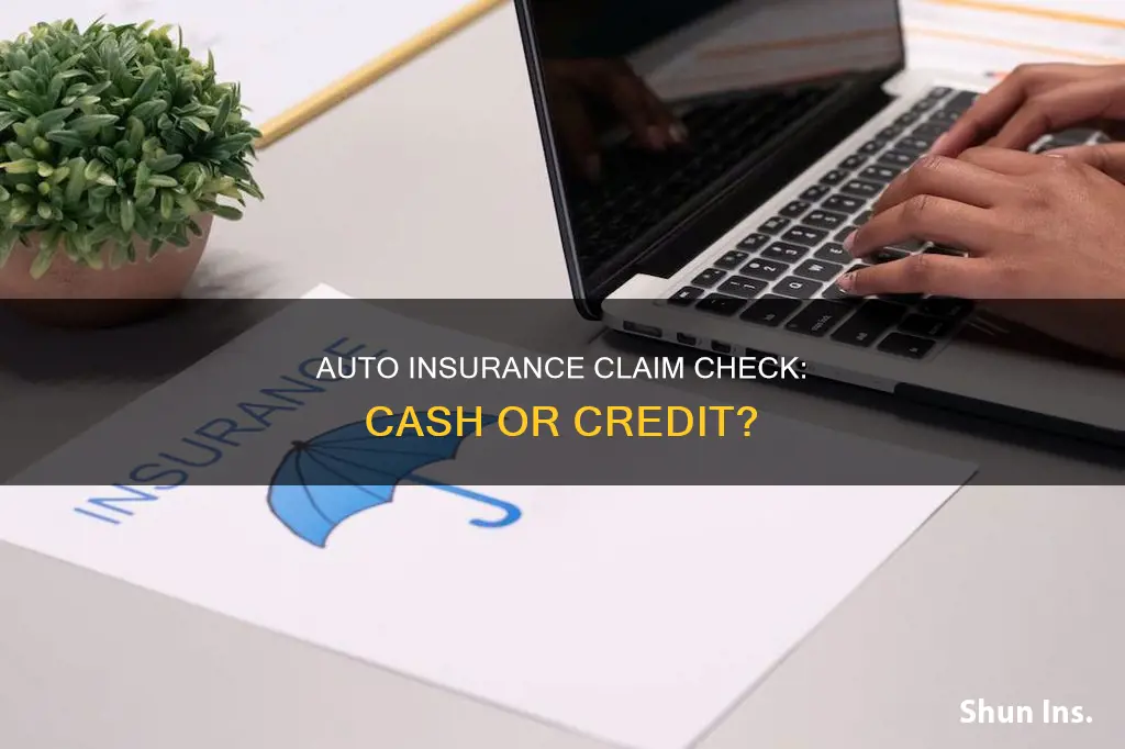 can I cash my auto insurance claim check