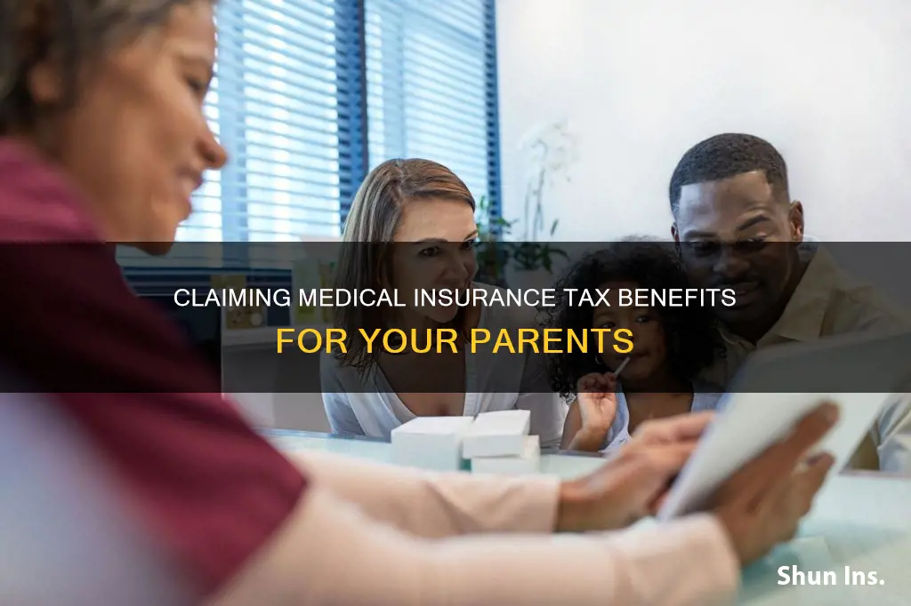 can I claim medical insurance on taxes for parents