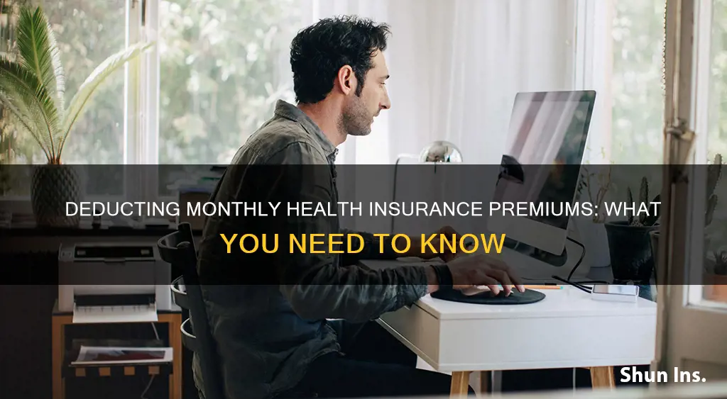 can I deduct my monthly marketplace medical insurance premiums