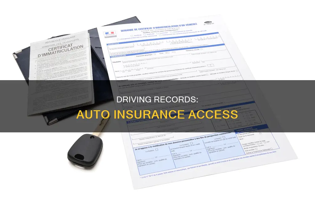 can I get driving record from auto insurance