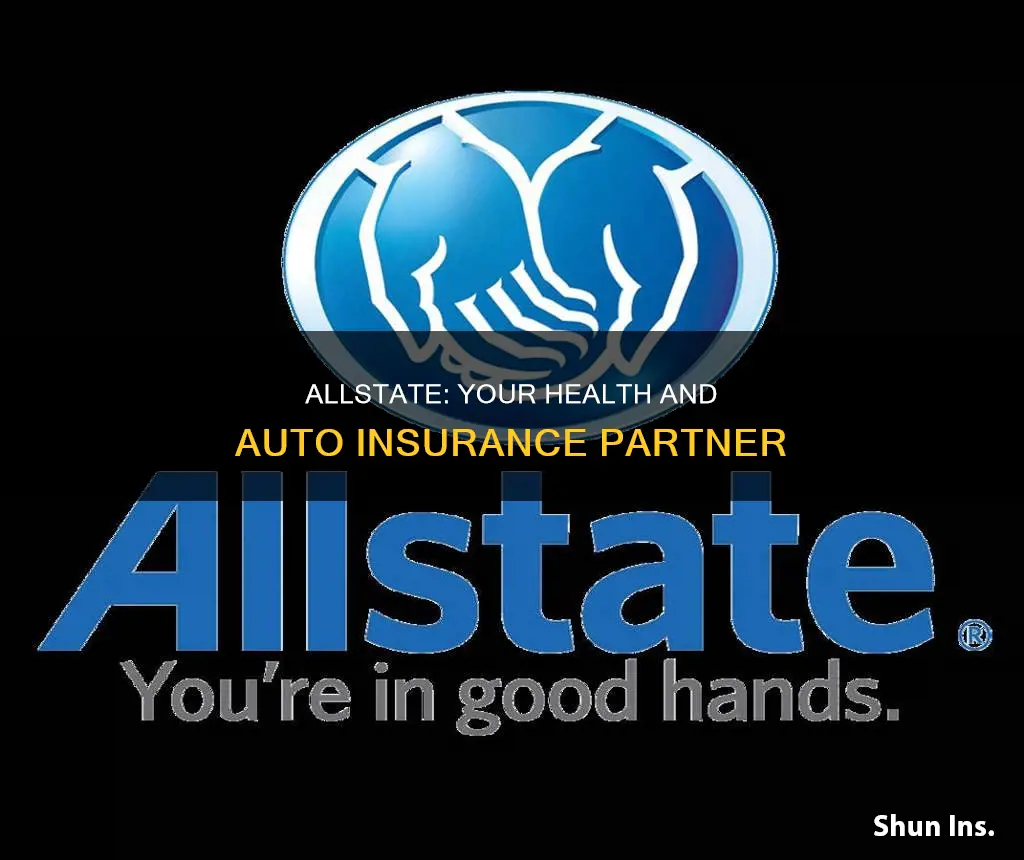 can I get health and auto insurance with allstate