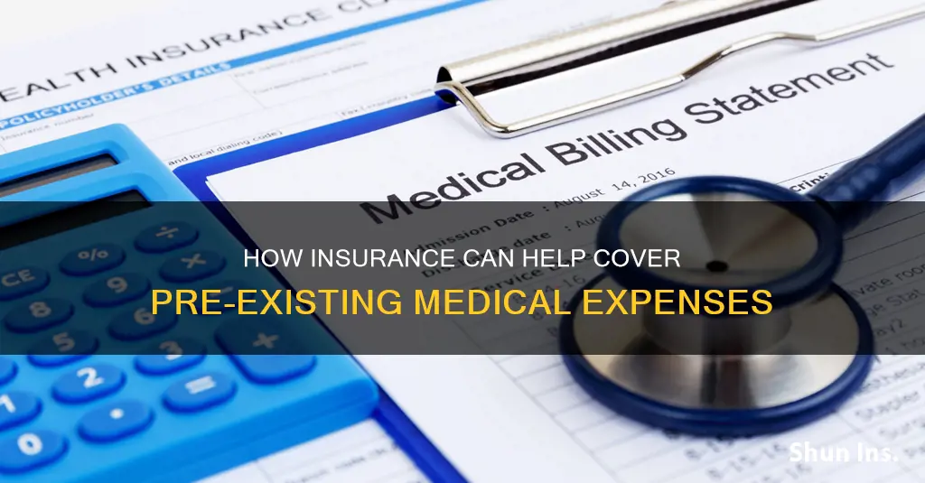can I get insurance to cover existing medical bills