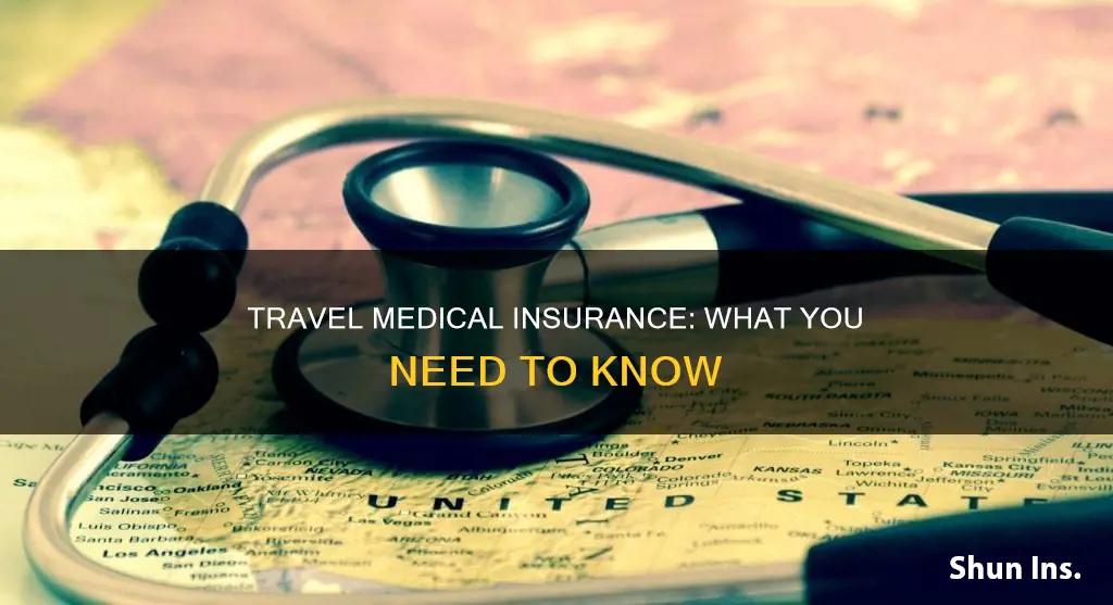can I get just medical insurance for a trip