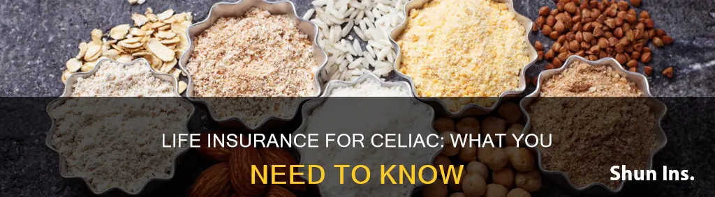 can I get life insurance with celiac