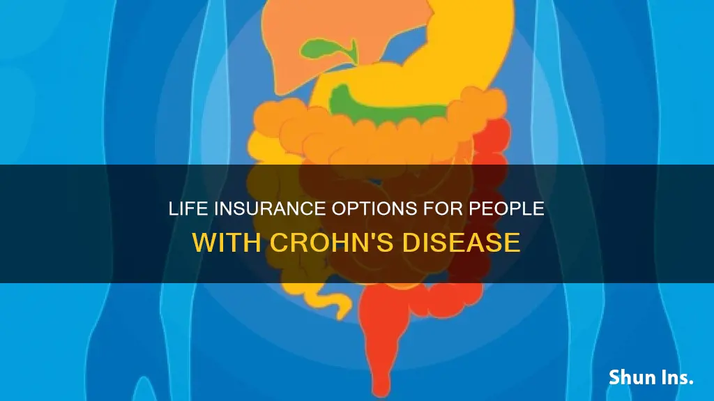 can I get life insurance with crohn