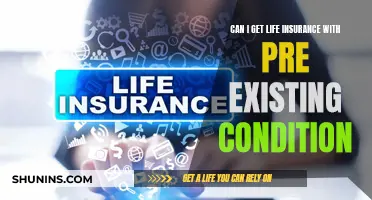 Life Insurance: Pre-existing Conditions and You