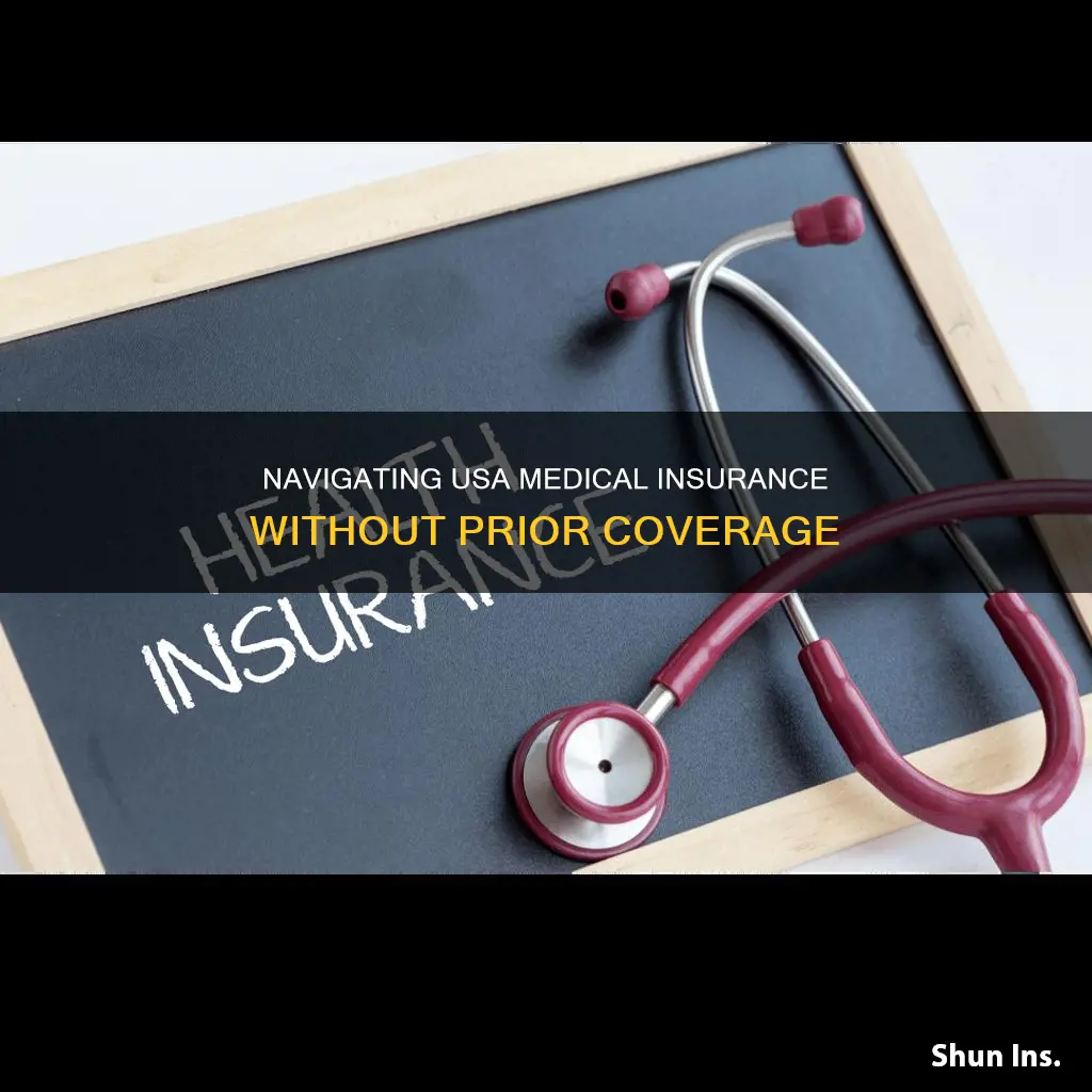 can I get medical insuran in usa without insurance