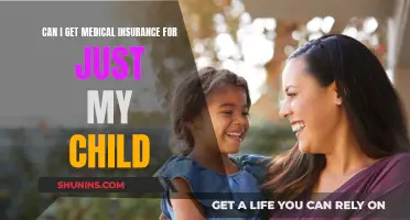 Child-Only Medical Insurance: Is It Possible?