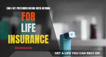 Asthma and Life Insurance: Preferred Rating Possible?