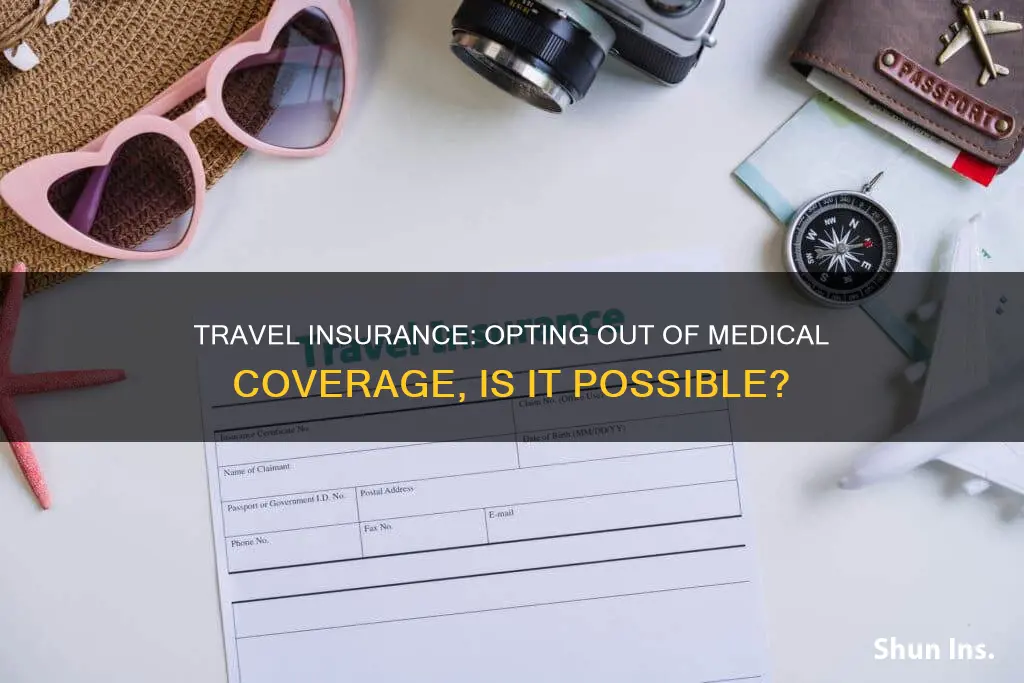 can I get travel insurance without medical coverage