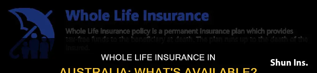 can I get whole life insurance in australia