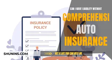 Liability Auto Insurance: Comprehensive Coverage?