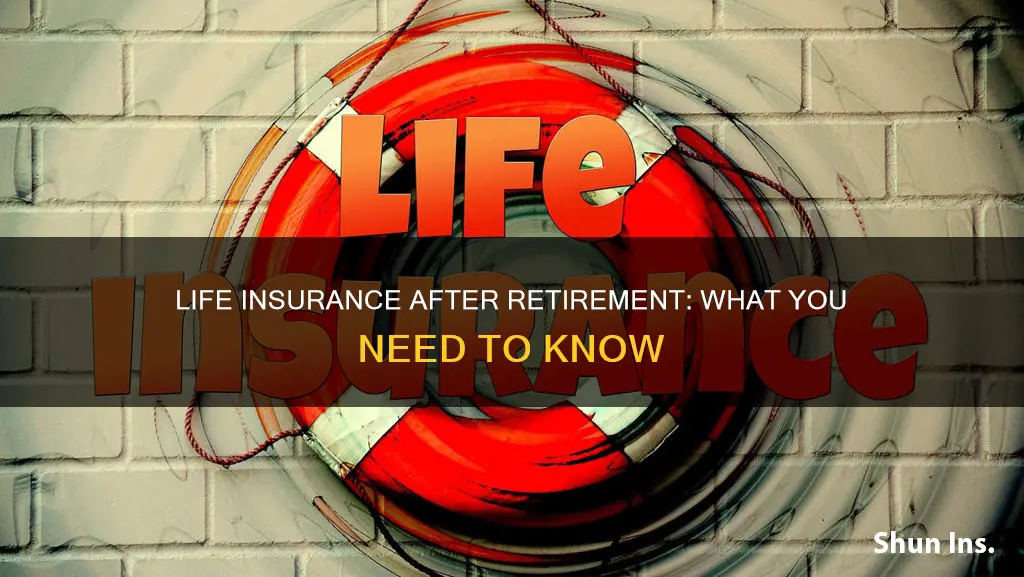 can I keep my life insurance when I retire