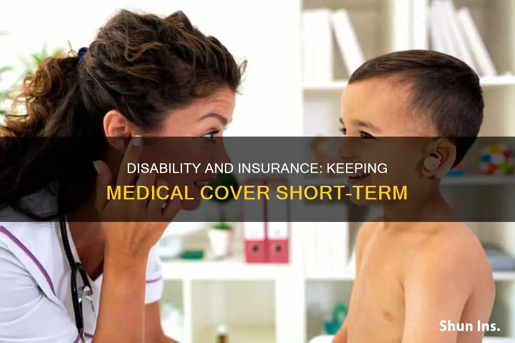 can I keep my medical insurance with short term disability