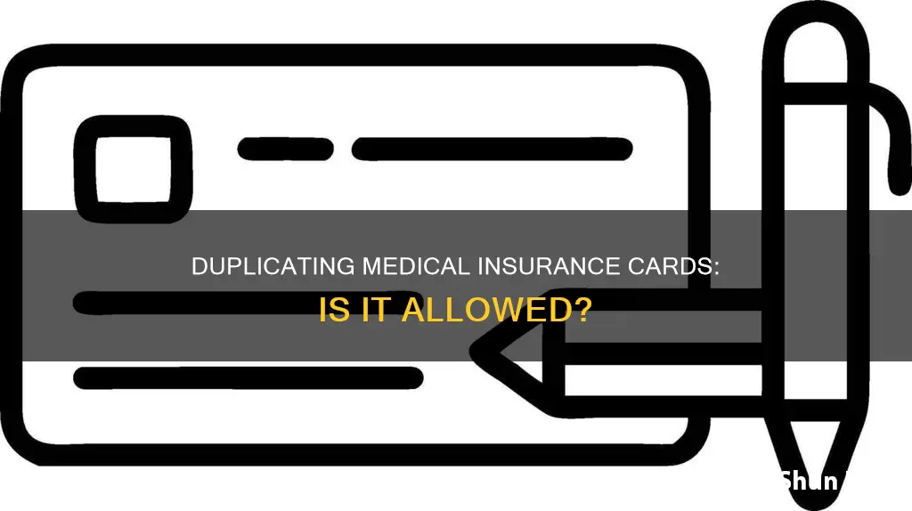 can I make a copy of my medical insurance card