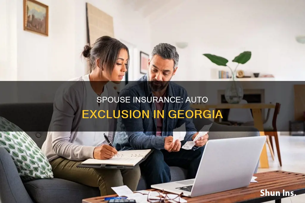 can I not list separated spouse insurance georgia auto