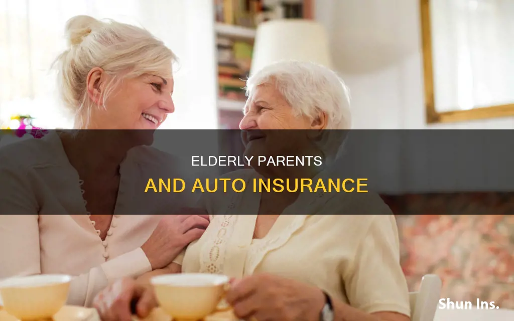 can I put my elderly mother on my auto insurance