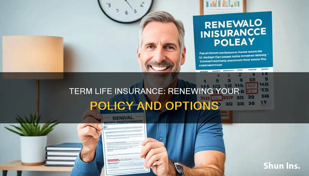 can I renew my term life insurance