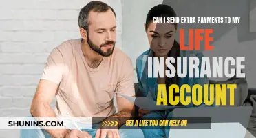 How to Make Extra Payments on Your Life Insurance