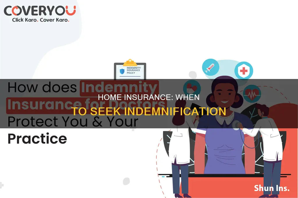 can I sought indemnification under my homeowners insurance