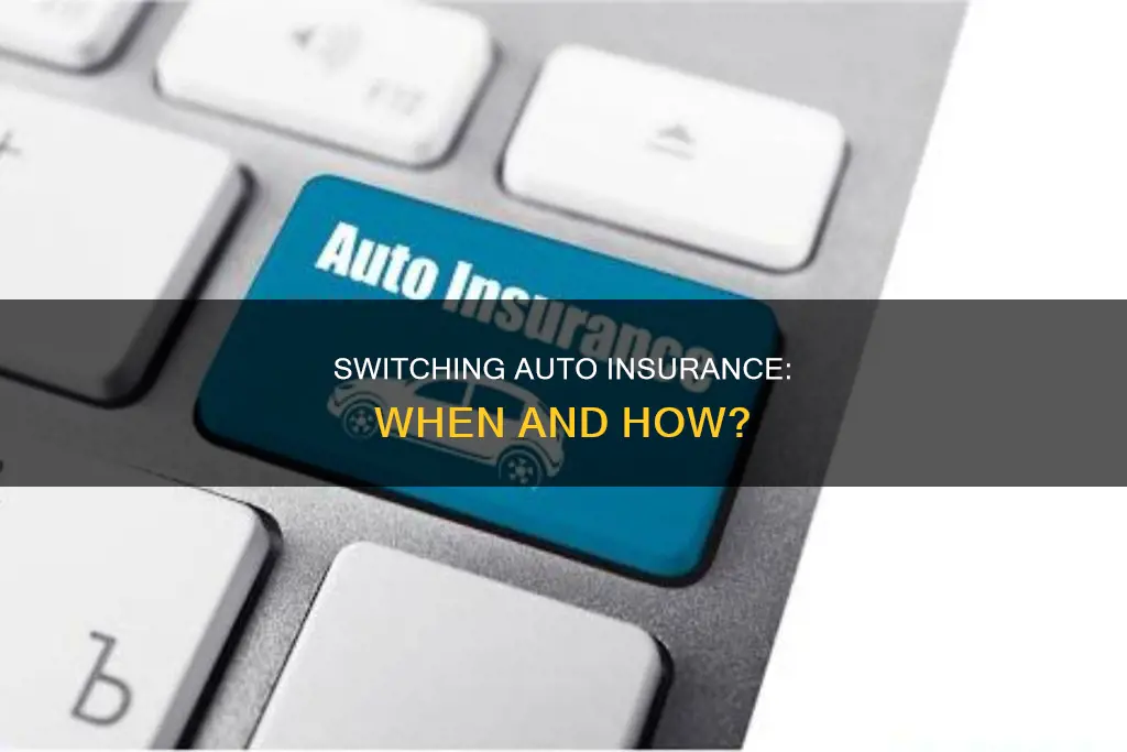 can I switch my auto insurance before the policy expires