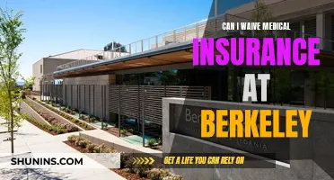 Waiving Medical Insurance at Berkeley: What You Need to Know