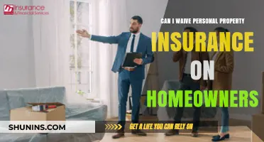 Personal Property Insurance: Waive or Not to Waive?