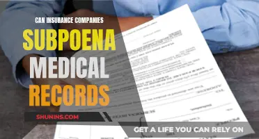 Insurance Companies and Medical Records: Subpoena Power?
