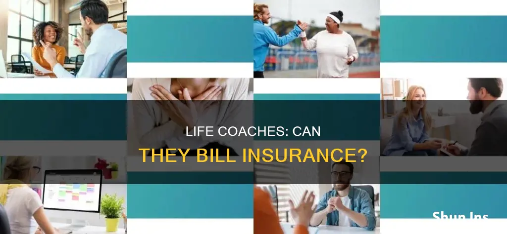 can life coaches bill insurance