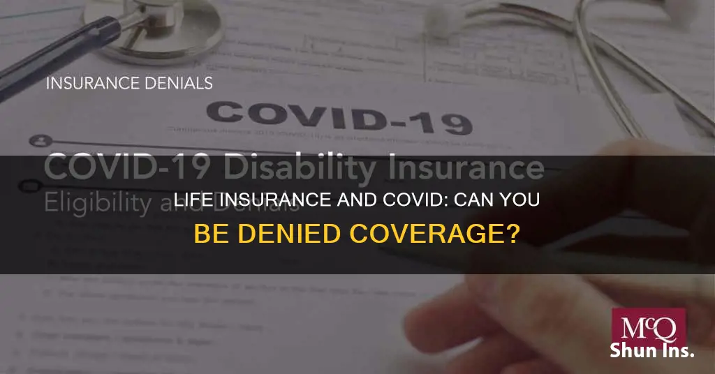 can life insurance be denied because of covid