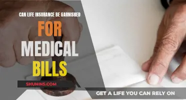 Life Insurance and Medical Debt: Can It Be Garnished?