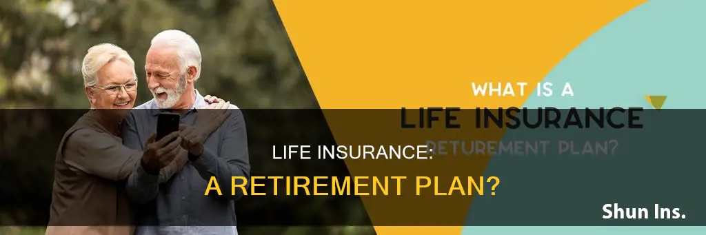 can life insurance be used for retirement