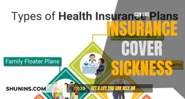 Life Insurance: Sickness Coverage and Your Options