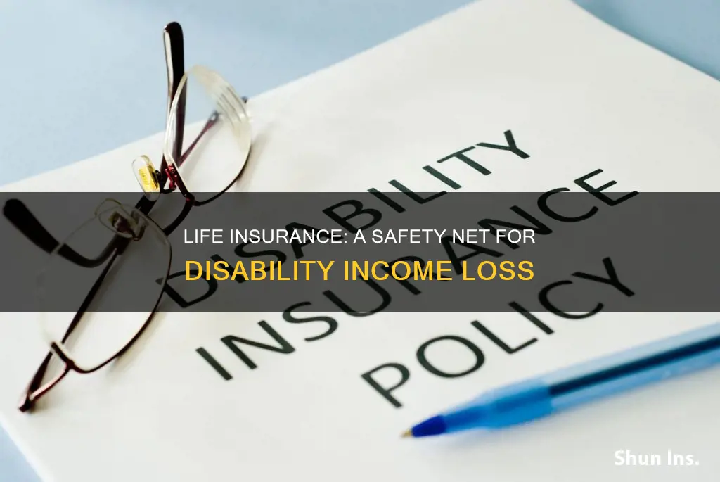 can life insurance replace income due to disability