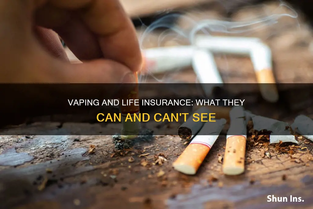 can life insurance tell if you vape